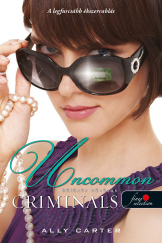 Ally Carter - Uncommon Criminals - Klns bnzk