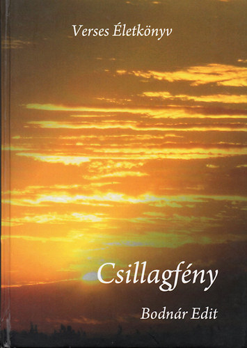 Bodn�r Edit - Csillagf�ny - Verses �letk�nyv