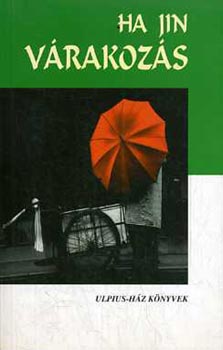 Ha Jin - Várakozás