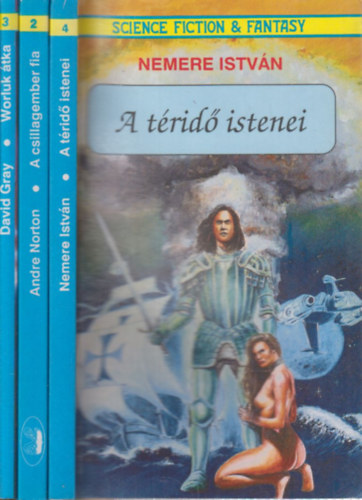 Andre Norton, David Gray Nemere Istv�n - 3 db. Art Phoenix k�nyvek (A t�rid� istenei + A Csillagember fia + Worluk �tka)
