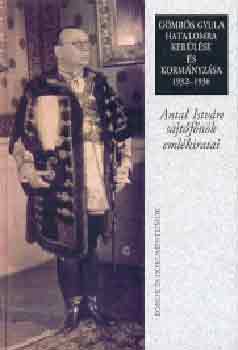 Gömbös Gyula hatalomra kerülése és kormányzása 1932-1936
