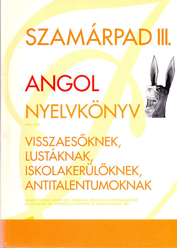 Martoni Tamás - Szamárpad III. Angol nyelvkönyv