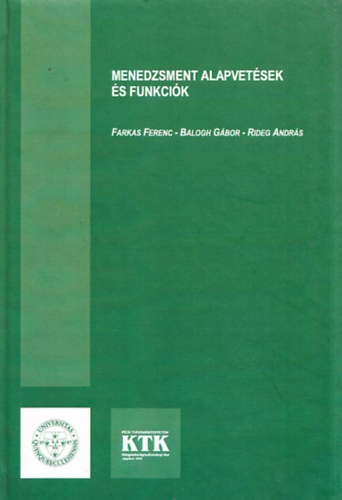 Balogh G�bor, Rideg Andr�s Farkas Ferenc - Menedzsment alapvet�sek �s funkci�k