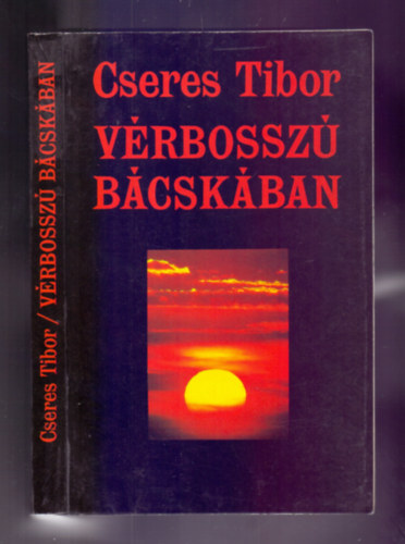 Cseres Tibor - Vrbossz Bcskban