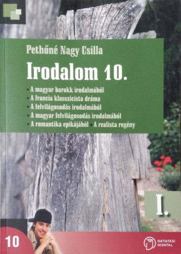 Pethőné Nagy Csilla - Irodalom 10. I.