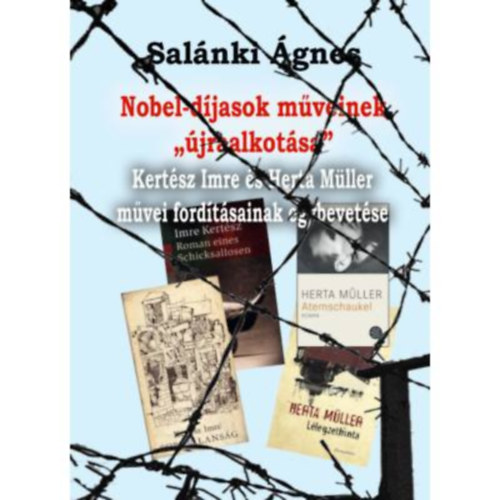 Salnki gnes - Nobel-djasok mveinek ,,jraalkotsa"