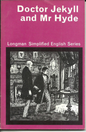 illustrated by C.Instrell R.L.Stevenson - Doctor Jekyll and Mr Hyde  -  Londman Simplified English Series
