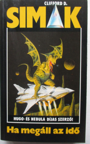 Clifford D. Simak - Ha megáll az idő