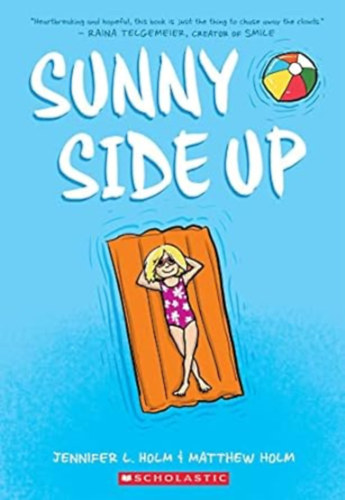 L. Jennifer Holm - Sunny Side Up