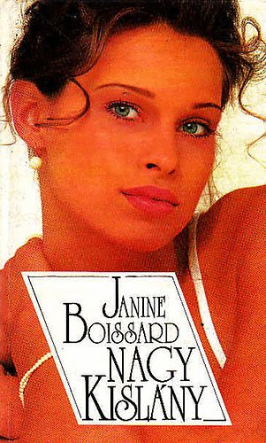Janine Boissard - Nagy kisl�ny