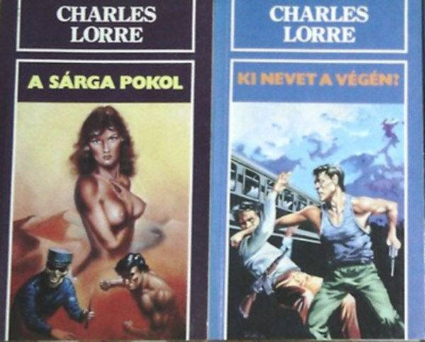 Charles Lorre - A srga pokol + Ki nevet a vgn? (2 db)