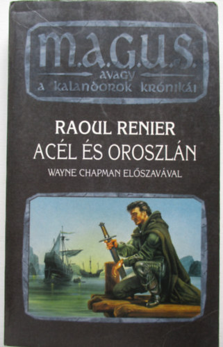 Raoul Renier - Acl s oroszln