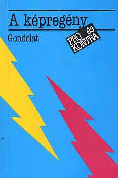 Rubovszky K�lm�n  (szerk.) - A k�preg�ny (pro �s kontra)