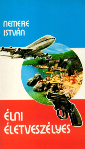 Nemere Istv�n - �lni �letvesz�lyes