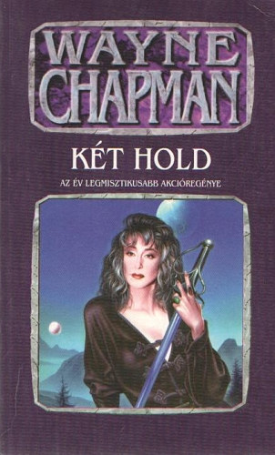 Wayne Chapman - Két hold (M.A.G.U.S.)