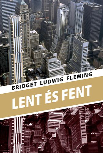 Bridget Ludwig Fleming - Lent �s fent