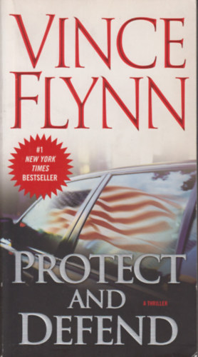 Vince Flynn - Protect and Defend