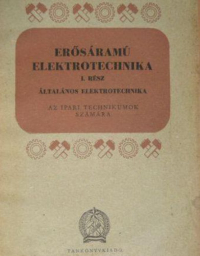 Uray Vilmos - Er�s�ram� elektrotechnika I.