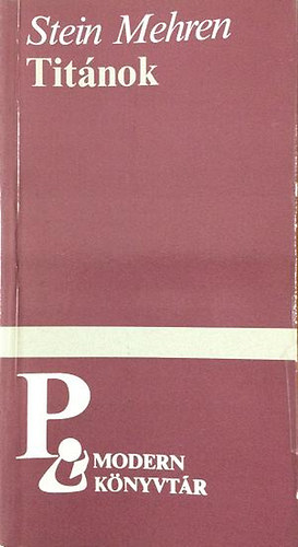 Stein Mehren - Titánok (európai regény)