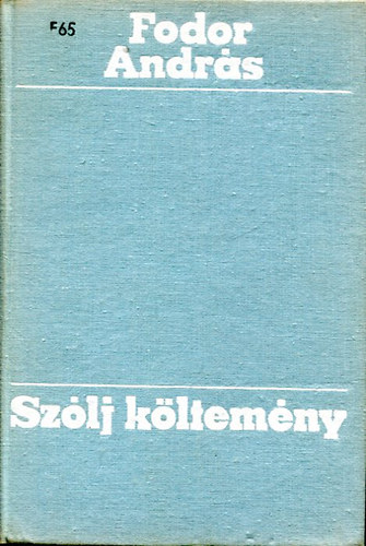 Fodor Andr�s - Sz�lj k�ltem�ny