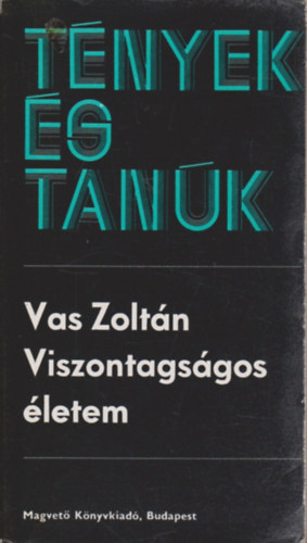 Vas Zolt�n - Viszontags�gos �letem