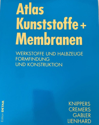 Atlas kunstsoffe + Membranen