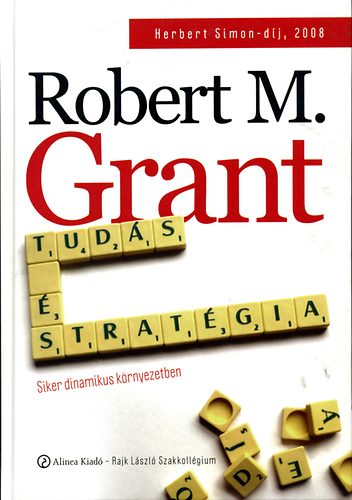 M. Robert Grant - Tudás és stratégia