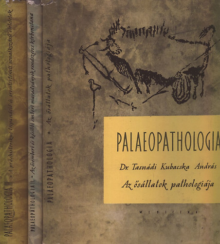 Medicina Kiad - Palaeopathologia I-III.