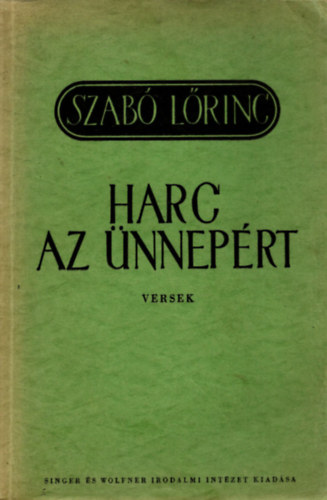 Szab� L�rinc - Harc az �nnep�rt