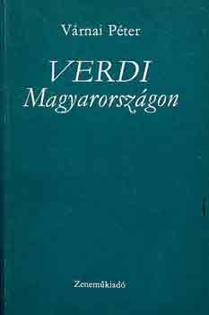 Vrnai Pter - Verdi Magyarorszgon