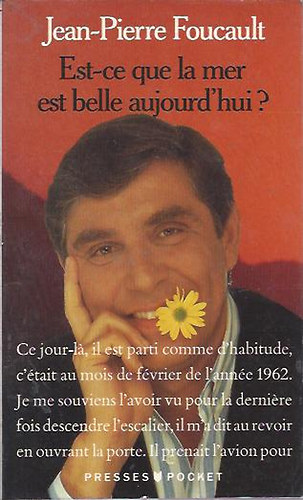 Jean-Pierre Foucault - Est-ce que la mer est belle aujourd'hui?