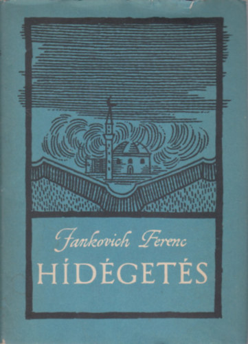 Jankovich Ferenc - Hdgets