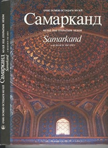 Samarkand: A Museum in the Open