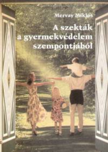 A szektk a gyermekvdelem szempontjbl