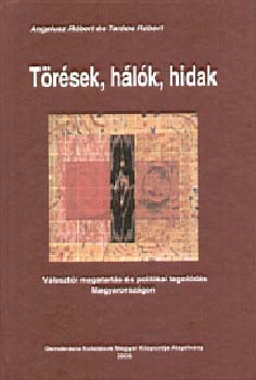 Angelusz Rbert; Tardos Rbert - Trsek, hlk, hidak