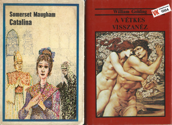 2 db Vilgknyvtr, Somerset Maugham: Catalina, William Golding: A vtkes visszanz