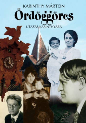 Karinthy Márton - Ördöggörcs