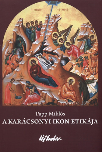 Papp Mikls - A karcsonyi ikon etikja