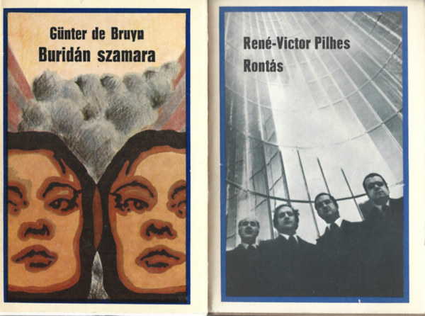2 db Vilgknyvtr, Gnter de Bruyn: Buridn szamara, Ren-Victor Pilhes: Ronts