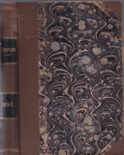 Dr. Munkácsi Bernát  (szerk.) - Ethnographia 1897 - A Magyar Néprajzi Társaság és a Magyar Nemzeti Múzeum értesítője (VIII. évfolyam)