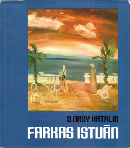 S. Nagy Katalin - Farkas Istvn