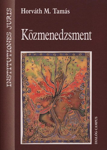 Horv�th M. Tam�s - K�zmenedzsment