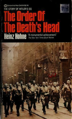 Heinz Hhne - The Order of the Death's Head