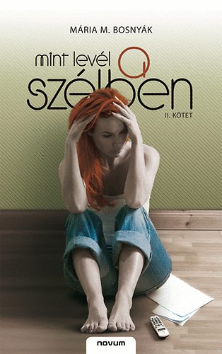 Mria M. Bosnyk - Mint levl a szlben