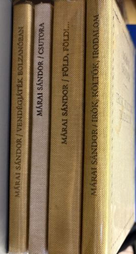 M�rai S�ndor - 4 db. M�rai k�tet (F�ld, F�ld!... + �r�k, k�lt�k, irodalom + Csutora + Vend�gj�t�k Bolzan�ban)