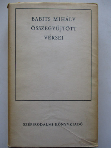 Babits Mih�ly - Babits Mih�ly �sszegy�jt�tt versei