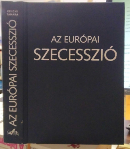 Keiichi Tahara - Az eur�pai szecesszi�