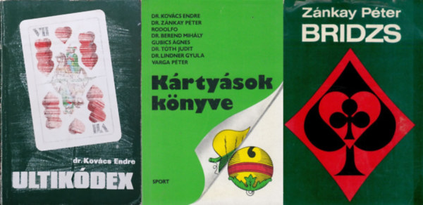Dr. Kov�cs Endre, Z�nkay P�ter, Dr. Kov�cs Endre - 3 db k�rtyaj�t�k k�nyv: Bridzs + K�rty�sok k�nyve + Ultik�dex