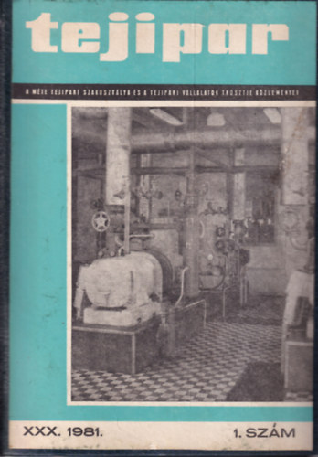 Dr. Balatoni Mih�ly - Tejipar magazin XXX-XXXIV. �vfolyam 1981-1984. (egybek�tve)