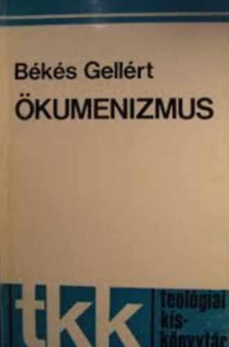 Bks Gellrt - kumenizmus